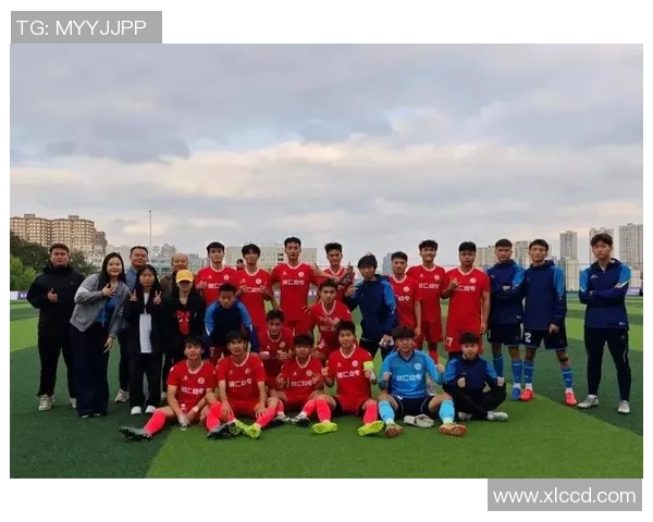 钟纪宇北理工足球队奋勇拼搏展现青春风采助力校园体育文化发展